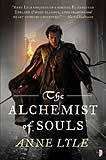 The Alchemist of Souls-by Anne Lyle cover pic